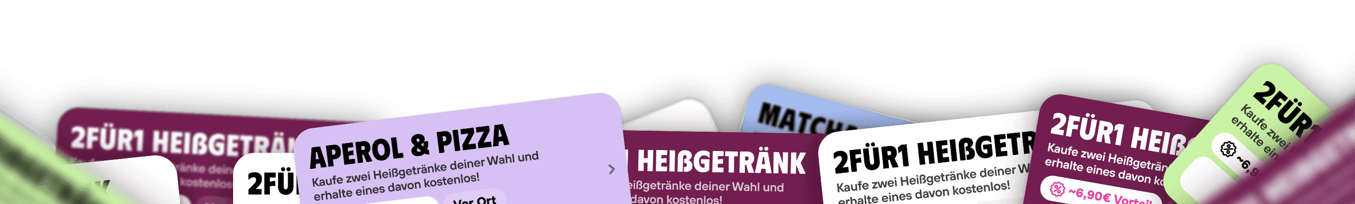 2für1 Heißgetränk, Aperol & Pizza, Matcha